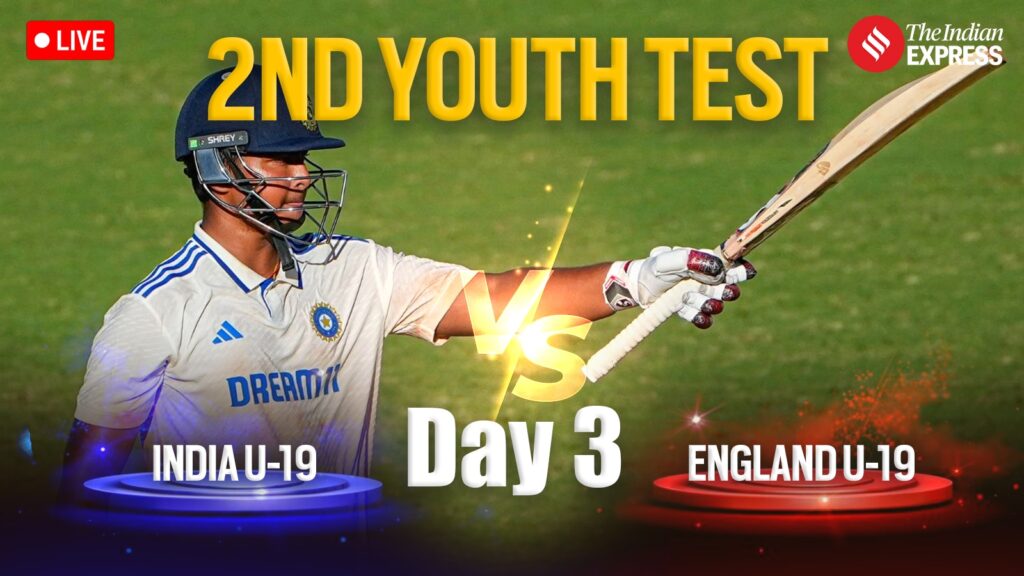 IND U-19 vs ENG U-19 Today Test Match Live Cricket Scorecard Updates