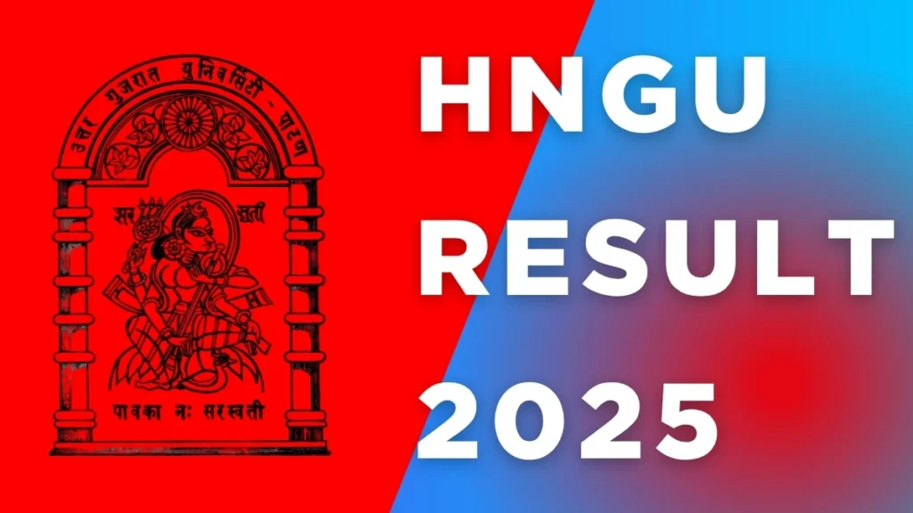 HNGU Result 2025 Released at ngu.ac.in Direct Link to Download 1st Semester Result