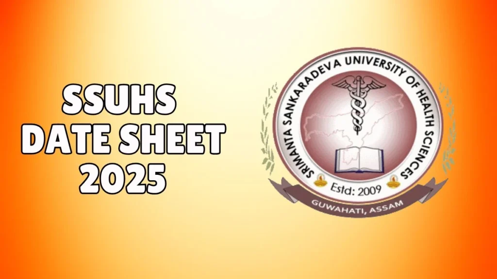 SSUHS Date Sheet 2025 Out @ ssuhs.in Details Here