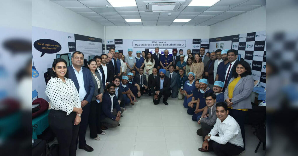 Max Healthcare and Medtronic Launch Skill Lab to Advance Minimally Invasive Surgery Training, ETHealthworld